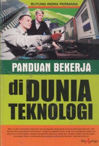 Image of Panduan bekerja di dunia teknologi