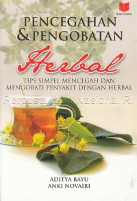 Image of Pencegahan & pengobatan herbal : tips simpel mencegah dan mengobati penyakit dengan herbal