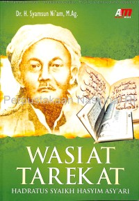 Image of Wasiat Tarekat : Hadratus Syaikh Hasyim Asy\'ari