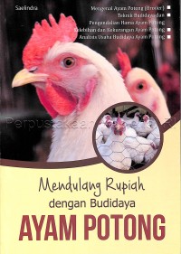 Image of Mendulang rupiah dengan budidaya ayam potong