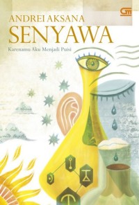 Image of Senyawa karenamu aku menjadi puisi