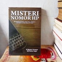 Image of Misteri nomor HP : menyingkap karakter, kisah cinta, keinginan, dan rezeki di balik nomor HP anda