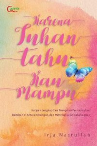 Image of Karena Tuhan Tau Kau Mampu
