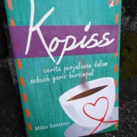 Image of kopiss : cerita perjalanan dalam sebuah garis bersimpul