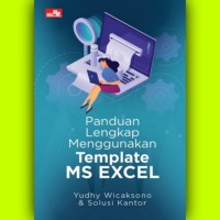 Image of Panduan Lengkap Menggunakan Template MS Excel