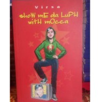 Image of Show Me da Luph with Mocca